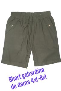 Short y Capri Gabardina de Dama